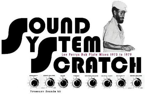 Perry, Lee & Upsetters: Sound System Scratch