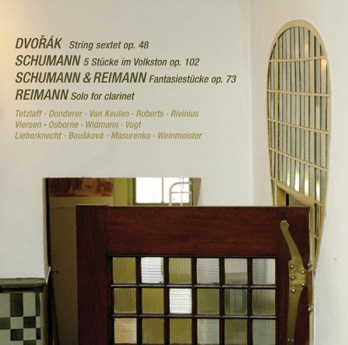 Schumann / Dvorak / Reimann / Tetzlaff / Donderrer: Chamber Music