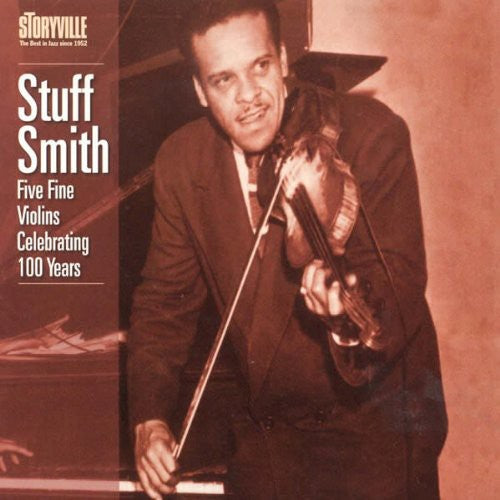 Smith, Stuff: Five Fine Violins: Celebrating 100 Years