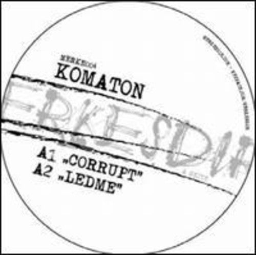 Komaton: Corrupt