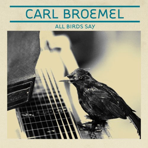 Broemel, Carl: All Birds Say