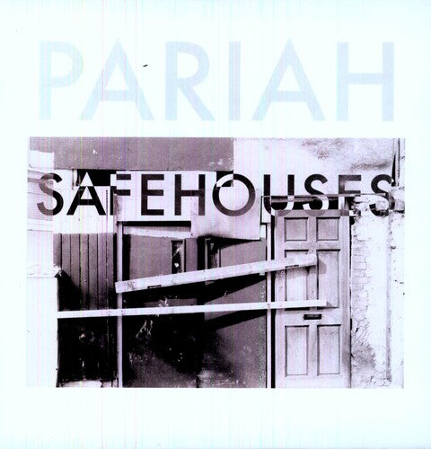 Pariah: Safehouses EP