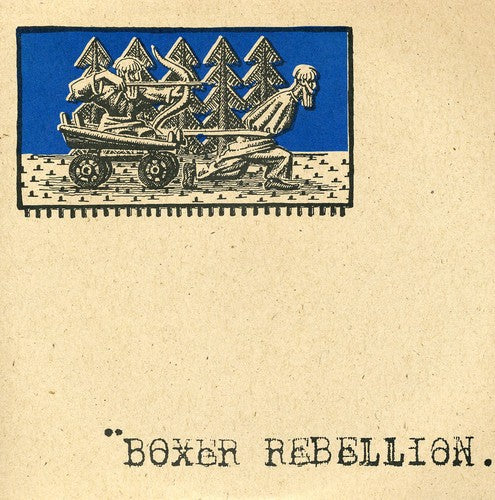 Boxer Rebellion: Boxer Rebellion