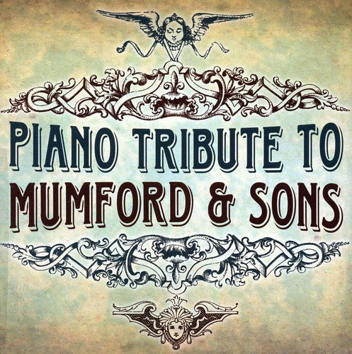 Piano Tribute Players: Piano Tribute to Mumford & Sons