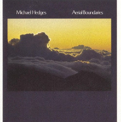 Hedges, Michael: Aerial Boundaries