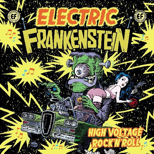 Electric Frankenstein: High Voltage Rock 'N' Roll: The Best Of Electric Frankenstein