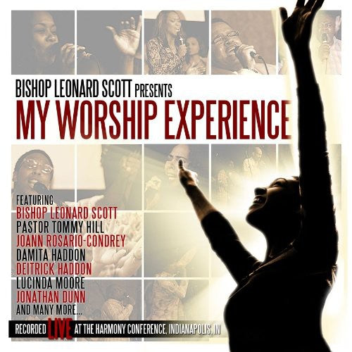 Scott, Leonard: My Worship Experience