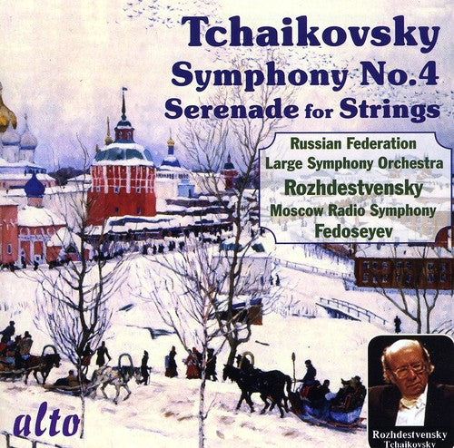 Tchaikovsky / Large Sym Orch of Russian Federation: Symphony 4 / Serenade for Strings