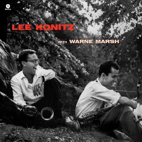 Konitz, Lee / Marsh, Warne: Lee Konitz with Warne Marsh