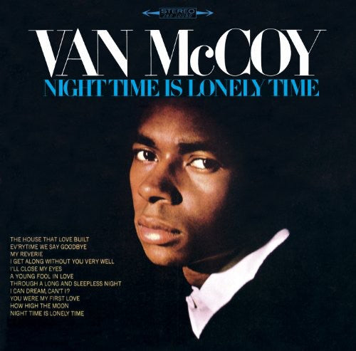 McCoy, Van: Night Time Is Lonely Time