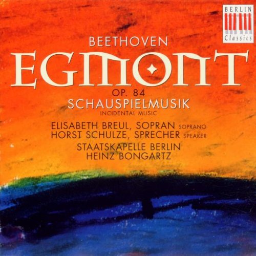 Beethoven / Bogartz / Berlin Staatskapelle: Egmont Overture / Incidental Music