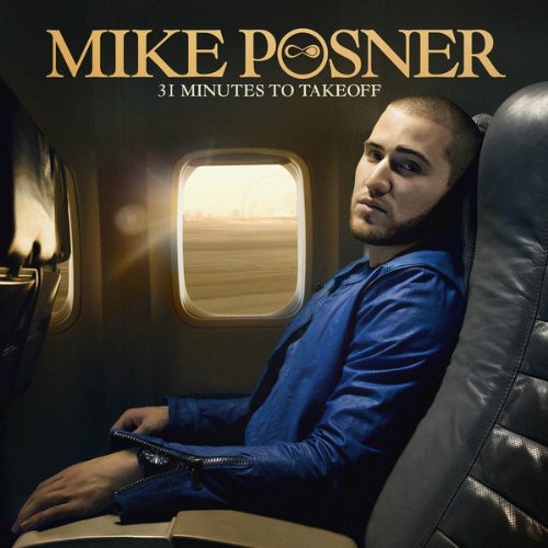 Posner, Mike: 31 Minutes to Takeoff