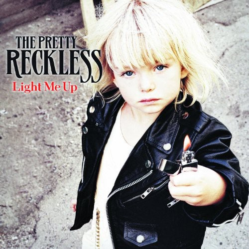 Pretty Reckless: Light Me Up