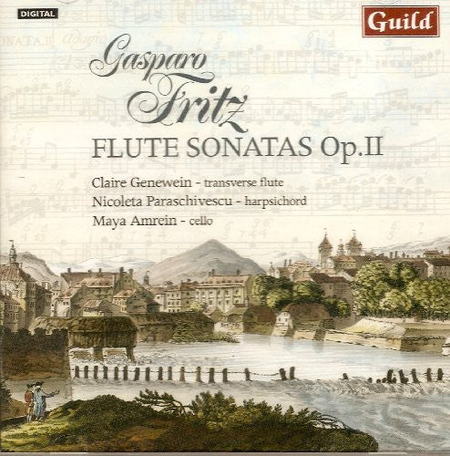 Fritz / Traverse / Paraschivescu / Amrein: Music for Flute By Gasparo Fritz (1716-1783)