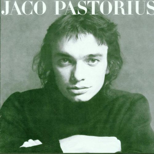 Pastorius, Jaco: Jaco Pastorius