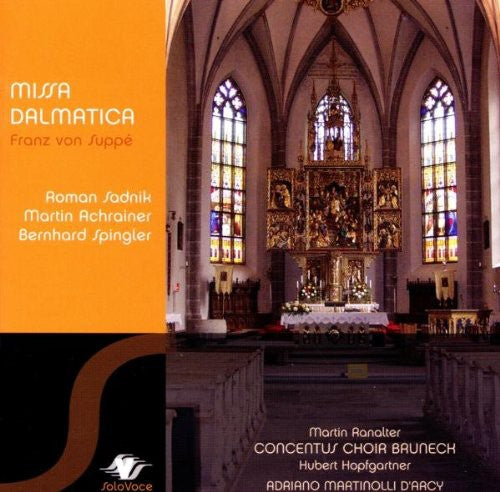 Suppe / Sadnik / Achrainer / Spingler / Renalter: Missa Dalmatica