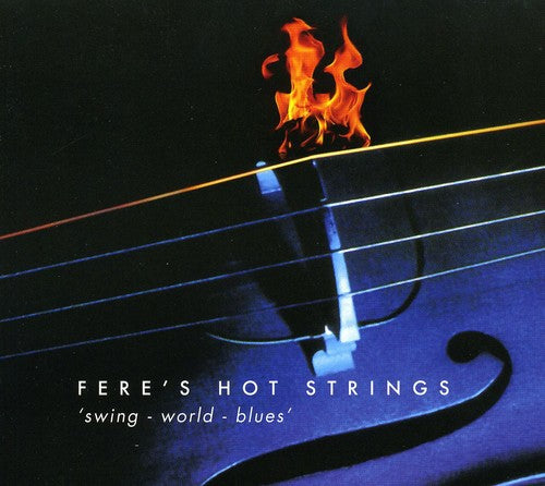 Fere's Hot Strings: Swing-World-Blues