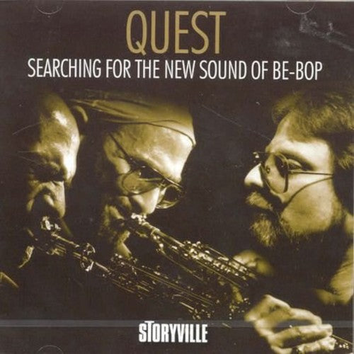 Quest: Searching for the New Sound of Be-Bop