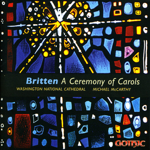 Britten / McCarthy / Anstine / Smith: Ceremony of Carols