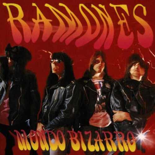 Ramones: Mondo Bizarro
