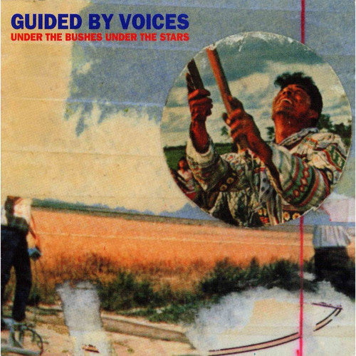 Guided by Voices: Under the Bushes Under the Stars