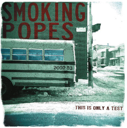 Smoking Popes: This Is Only a Test