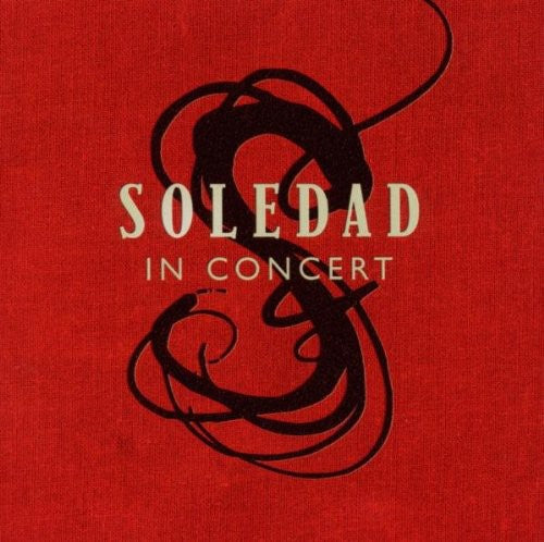 Soledad: In Concert