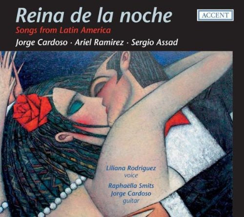 Cordoso / Ramirez / Assad / Rodriguez / Smits: Reina de la Noche: Songs from Latin America