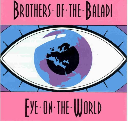 Brothers of the Baladi: Eye on the World