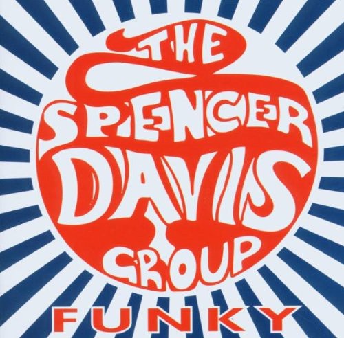 Spencer Davis Group: Funky