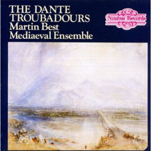 Martin Best Medieval Ensemble: Dante Troubadours Medieval Music