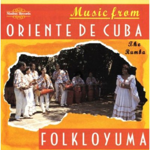 Folkoyuma: Music from Oriente de Cuba: Rumba