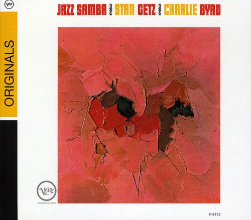 Getz, Stan & Charlie Byrd: Jazz Samba