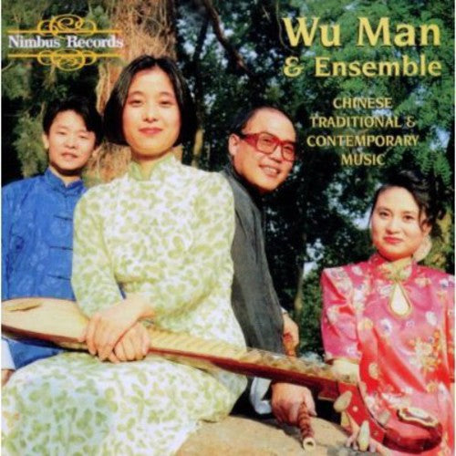 Man, Wu: Chinese Traditional & Contemporary Music