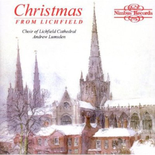 Choir of Lichfield Cathedral / Lumsden / Sharpe: Christmas from Lichfield