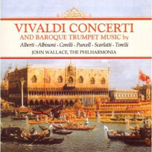 Vivaldi / Wallace / Green: Concerti & Baroque Trumpet Music