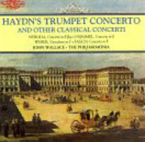 Haydn / Wallace: Trumpet Concerti