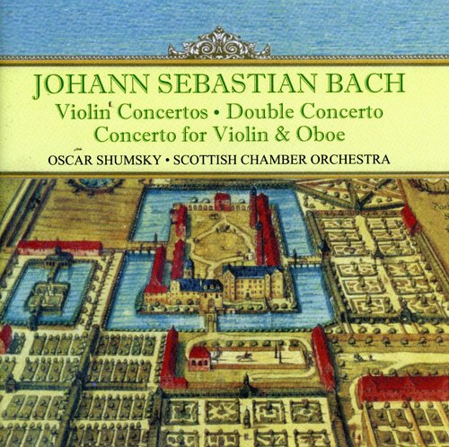 Bach / Shumsky / Scottish Co: Violin Concertos