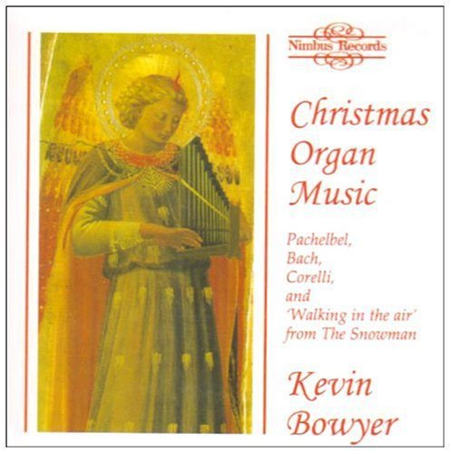 Bowyer, Kevin: Christmas Organ Music