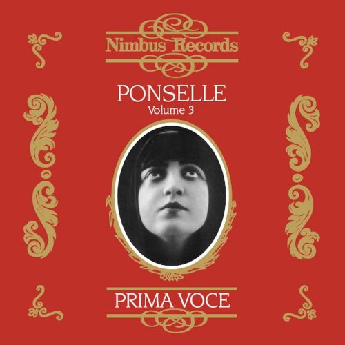 Ponselle: Rose Ponselle Recordings from 1920-1939 3