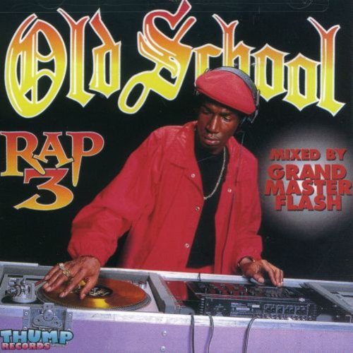 Old School Rap 3 / Various: Old School Rap 3 / Various