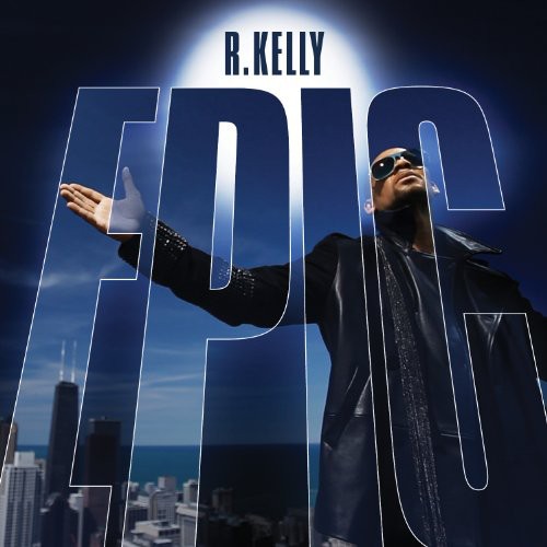 Kelly, R: Epic