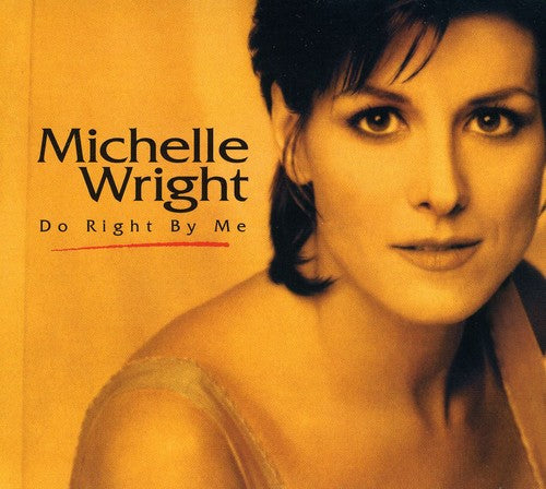 Wright, Michelle: Do Right By Me