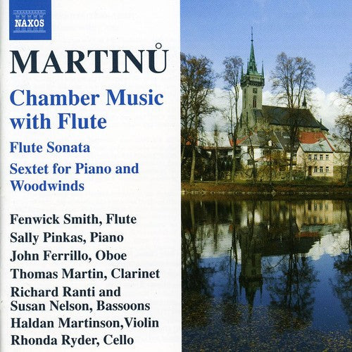 Martinu / Smith / Pinkas / Ferrillo / Martin: Chamber Music with Flute
