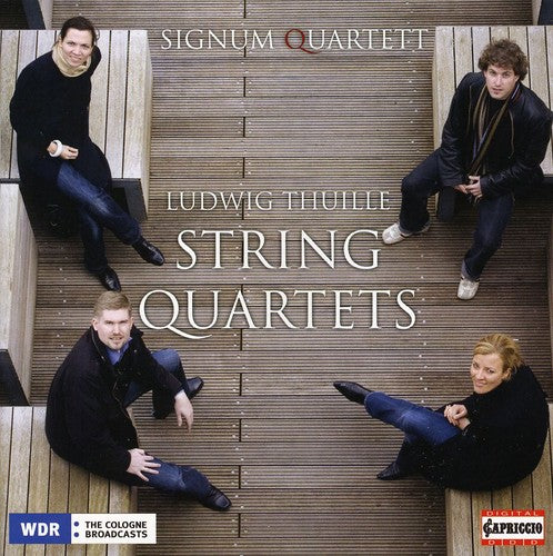 Thuille / Signum Quartets: Thuille String Quartets