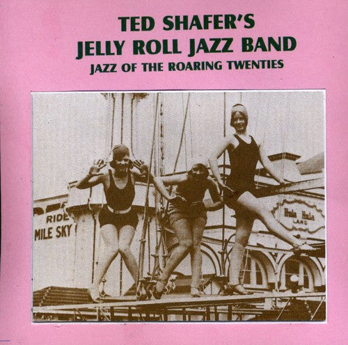 Shafer, Ted: Jazz of the Roaring Twenties