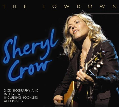 Crow, Sheryl: Lowdown