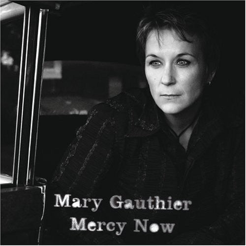 Gauthier, Mary: Mercy Now