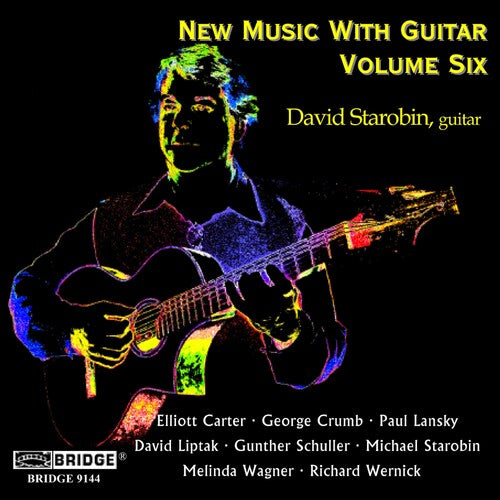 Starobin, M / Starobin, D / Crumb / Speculum Musicae: New Music with Guitar 6