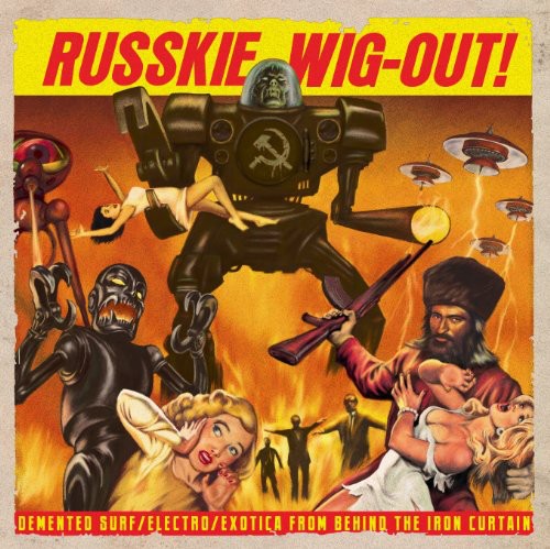 Russkie Wig-Out! / Various: Russkie Wig-Out! / Various